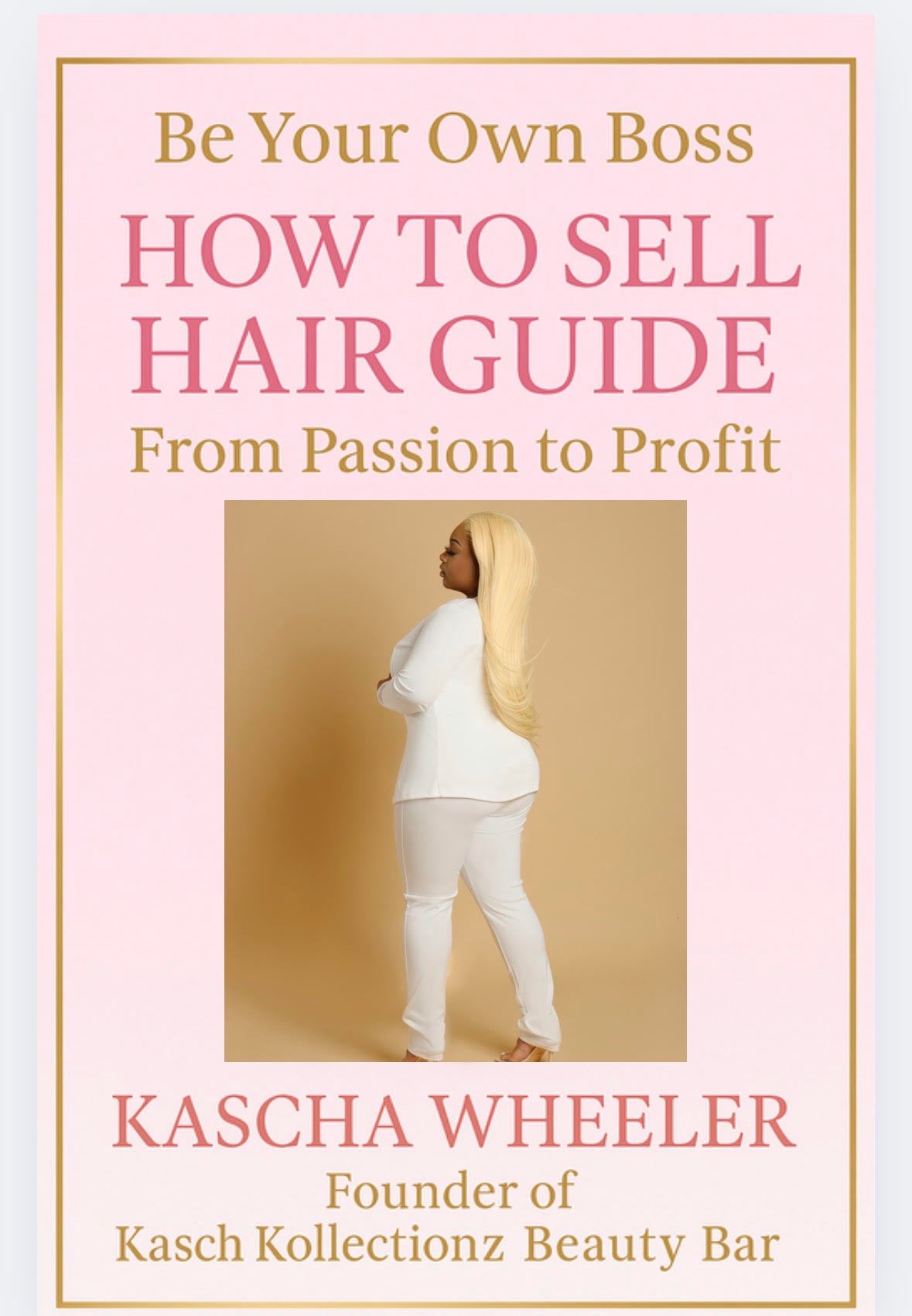 How To Sell Hair Guide
